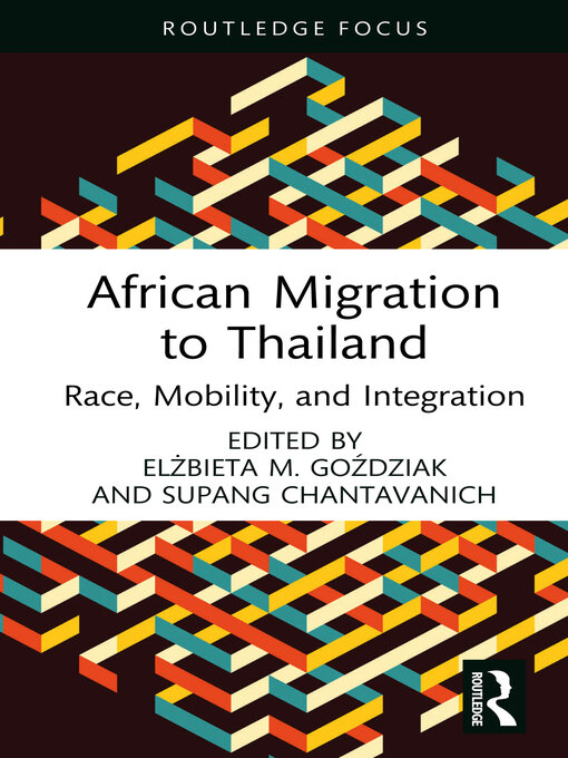 Title details for African Migration to Thailand by Elżbieta M. Goździak - Available